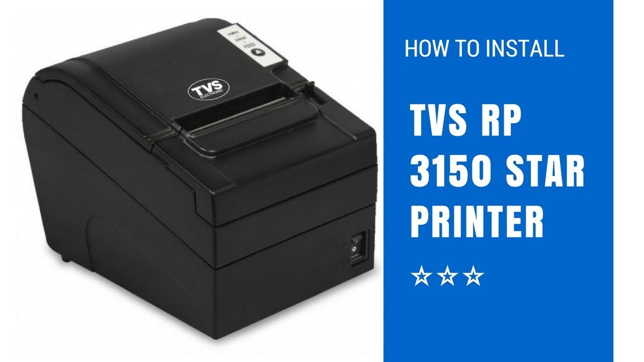 Tvs Thermal Printer Rp 3160 Star Driver Download
